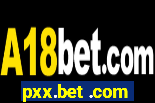 pxx.bet .com